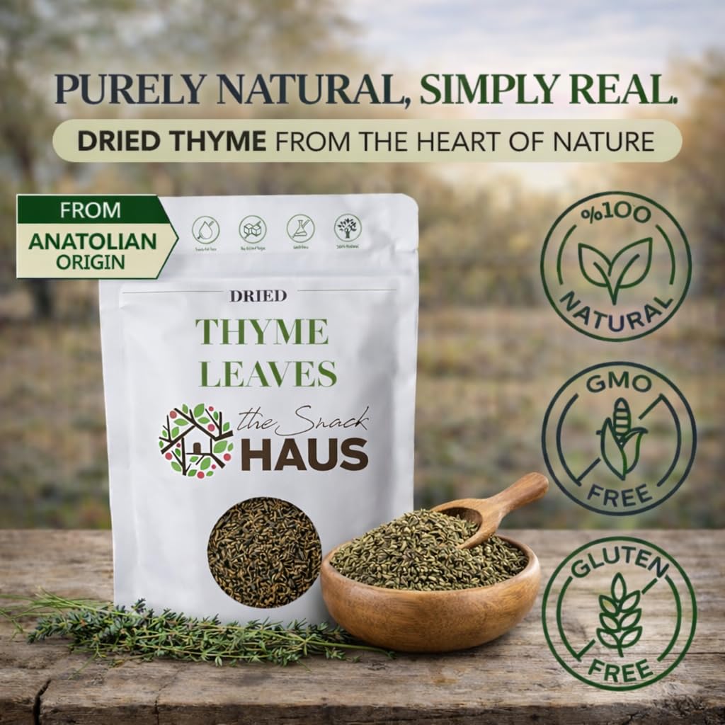 The Snack Haus Dried Thyme Leaves 7 oz - Premium Mediterranean Herb Seasoning - Aromatic Thyme Seasoning for Cooking, Soups, Meat, Chicken, Vegetables