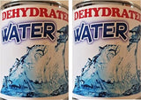 Two-Pack of Dehydrated Water Cans. A must have for Camping & Survival Supply. Funny Gag Gift & Adult Stocking Stuffer for all ages of adults