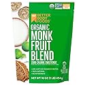BetterBody Foods Organic Monk Fruit Sweetener Blend, Raw Cane Sugar Substitute, Zero Calorie, Keto Diet Friendly, Zero Net Carbs, Zero Glycemic