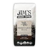 Jim’s Organic Coffee - Sweet Love Blend - Whole Bean, Dark Roast, Bold 11 oz Bag