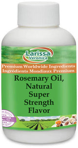 Rosemary Oil, Natural Super Strength Flavor (16 oz, ZIN: 528572) - 2 Pack