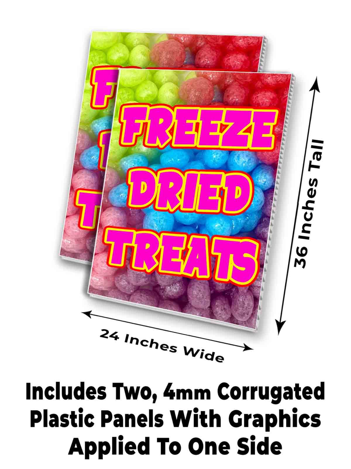 Freeze Dried Treats (24" X 36") 4mm Corrugated Plastic Panel, Graphics Applied to 1 Side (Pk of 2) | Fair Food, Desserts, Sweets, Snacks