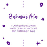 Joffrey’s Coffee - Dubai Chocolate Coffee | Milk Chocolate & Toasted Pistachio (Ground, 11 oz)