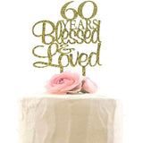 60 Years Blessed & Loved Cake Topper, 60th Birthday Wedding Anniversary Party Decorations (Gold Glitter)