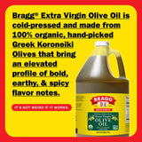 Bragg Organic Extra Virgin Olive Oil - Made with Greek Koroneiki Olives - Cold Pressed EVOO for Marinades & Vinaigrettes - USDA Certified, Non-GMO