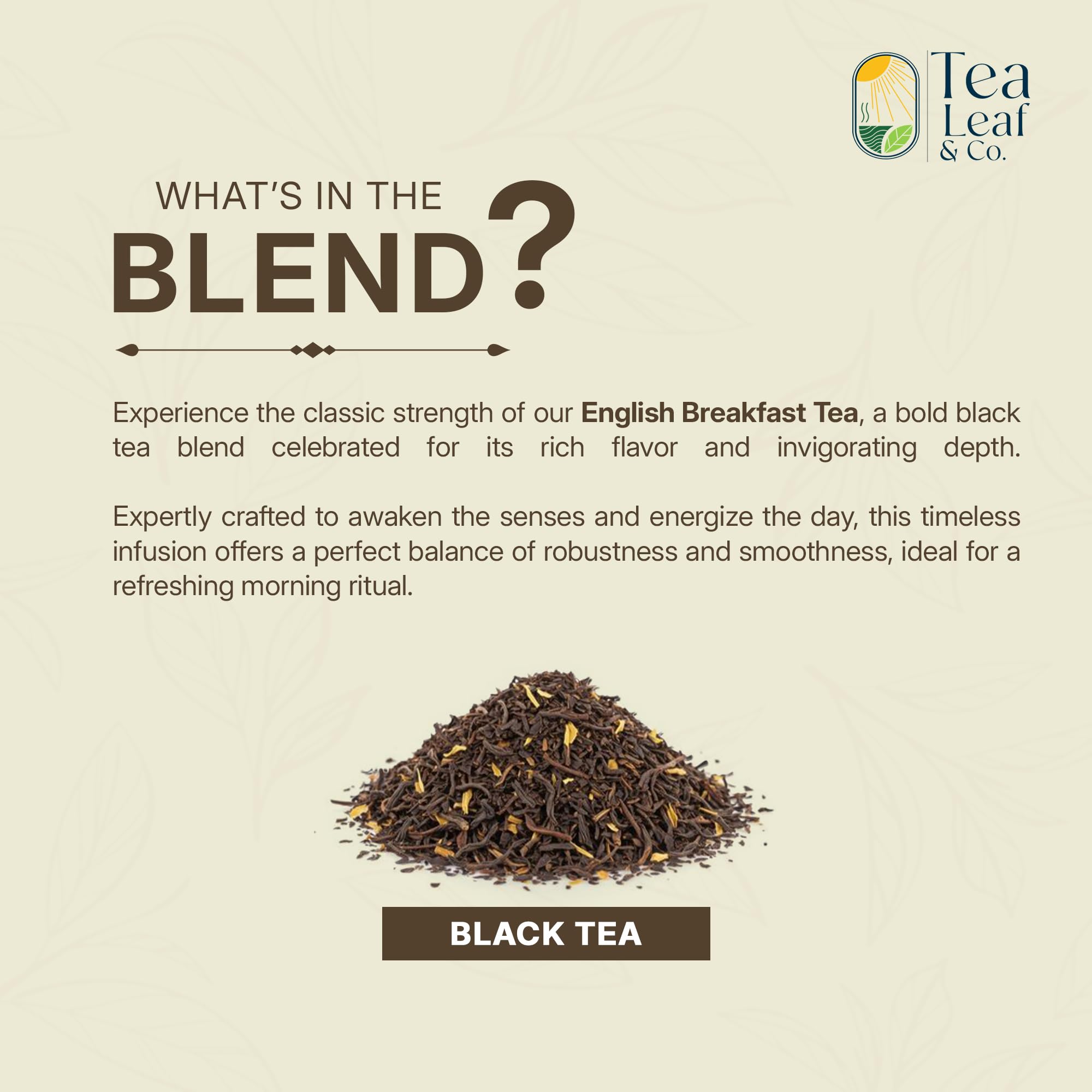 Tealeaf & Co. English Breakfast Black Tea - English Breakfast Tea in Loose Leaf Form - Contains Low Caffeine - Upto 50 Servings - Gluten Free