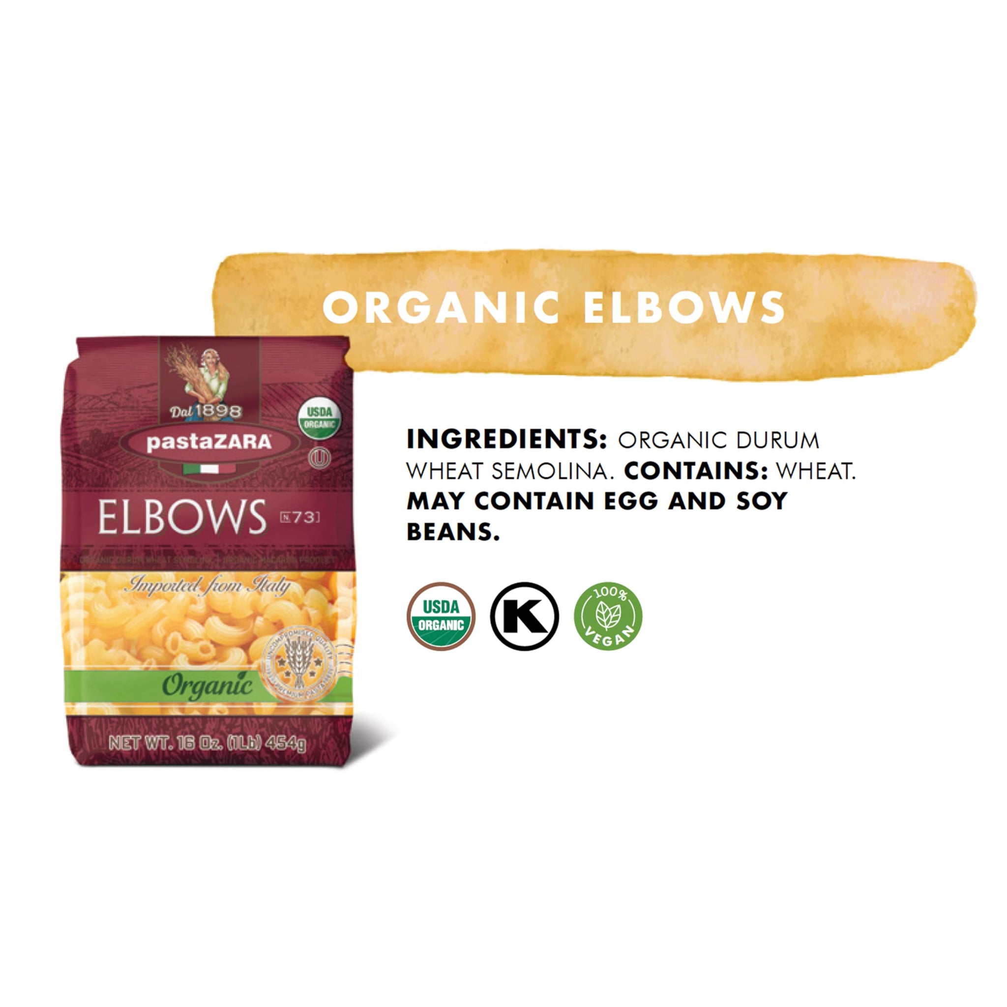 PASTA ZARA - Elbows - Organic - 100% Italian Pasta, Made with Durum Wheat Semolina Flour, Non GMO, Kosher (1 LB. BAG) - Consistently al Dente.