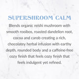 The Republic of Tea SuperShroom Calm Reishi Herbal Tea, Organic Rooibos, Cocoa and Dandelion Root Blend, Low Caffeine, Unbleached Tea Bags in Reusable