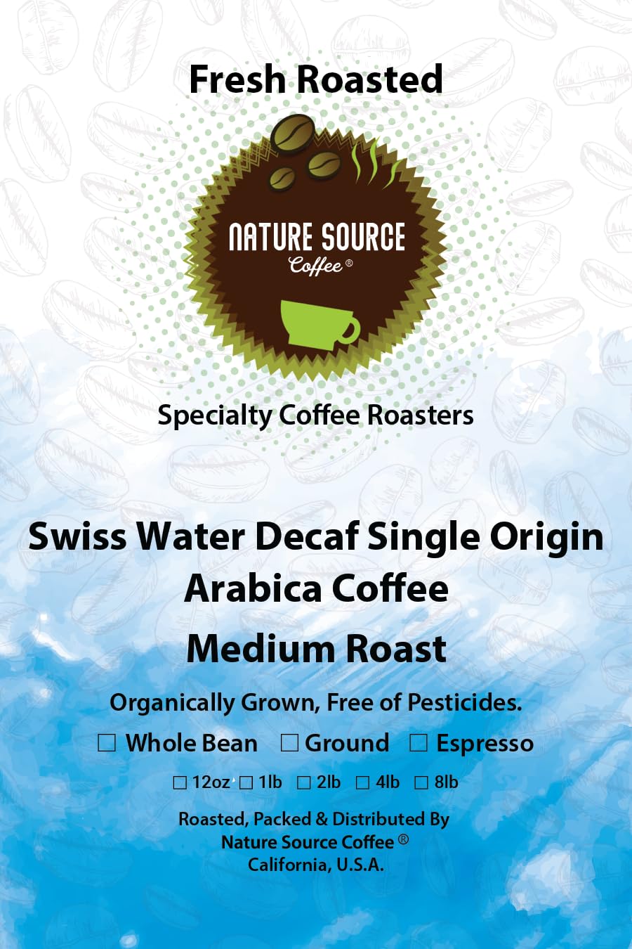Nature Source Coffee Swiss Water Decaf Single Origin | Organic | Fresh Roasted | Whole Bean Coffee | 1lb 1-Pack