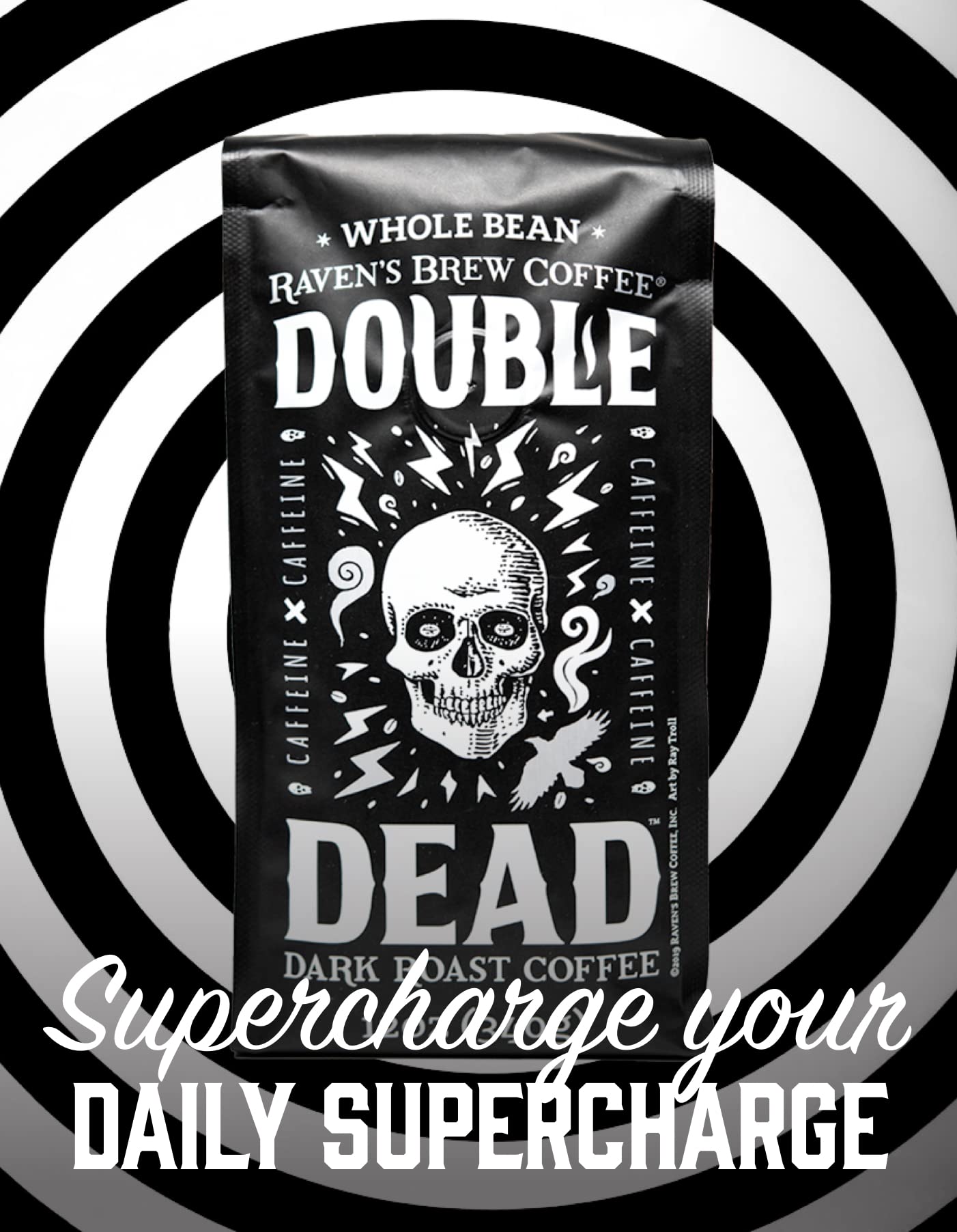 Raven’s Brew Coffee - Double Dead™ - Dark Roast, Naturally High Caffeine (Whole Bean, 12 oz)
