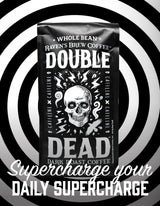 Raven’s Brew Coffee - Double Dead™ - Dark Roast, Naturally High Caffeine (Whole Bean, 12 oz)