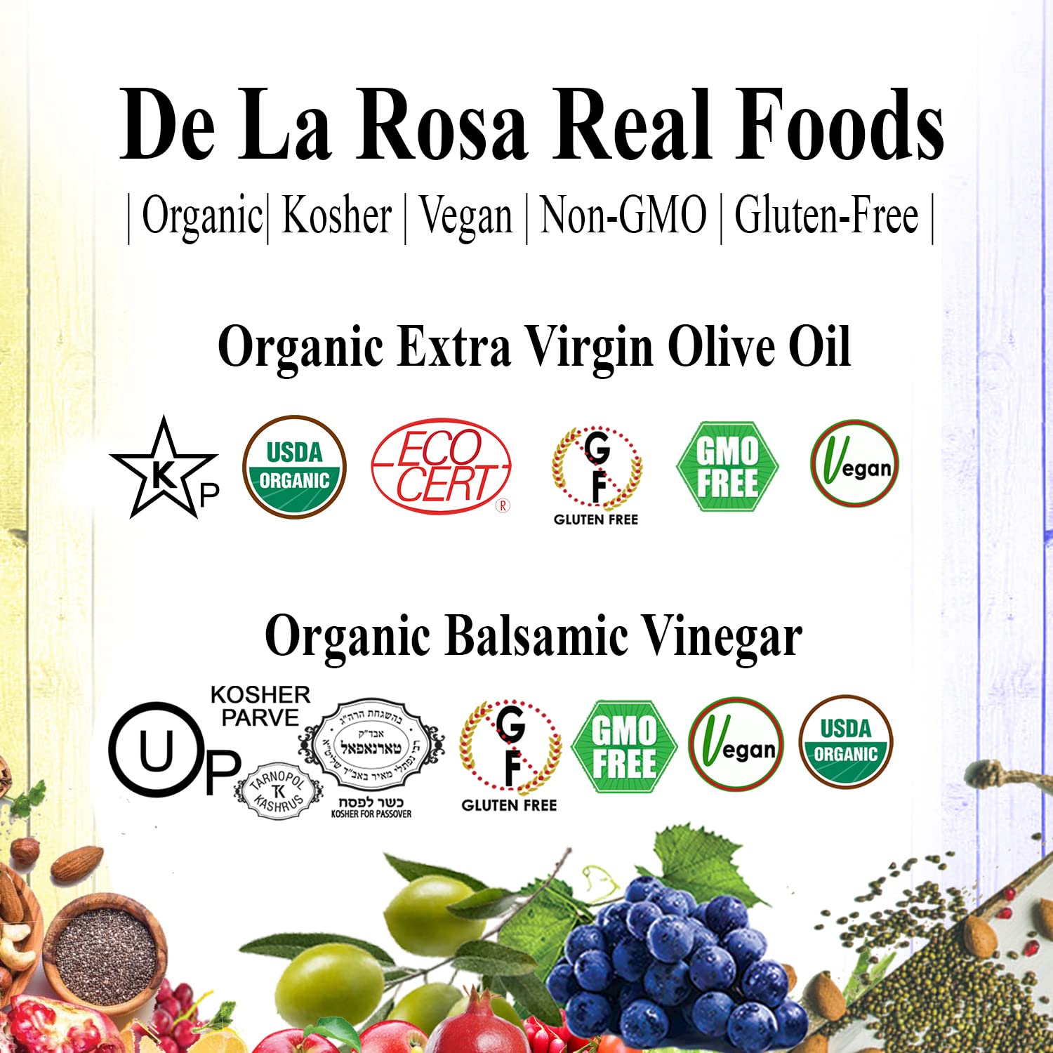 De La Rosa Organic Balsamic Vinegar & Organic Extra Virgin Olive Oil, 100% Pure, Vegan, Kosher, Non-GMO & Gluten Free, Great for Salad Dressings, Marinades & More 16.9 Oz (Pack of 2)