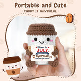 July Birthday Gifts for Women/Men Coffee Cup Plush - Crochet Emotional July Birthday Gifts Coffee, 30th 40th 50th 60th Born in July Queen Plush