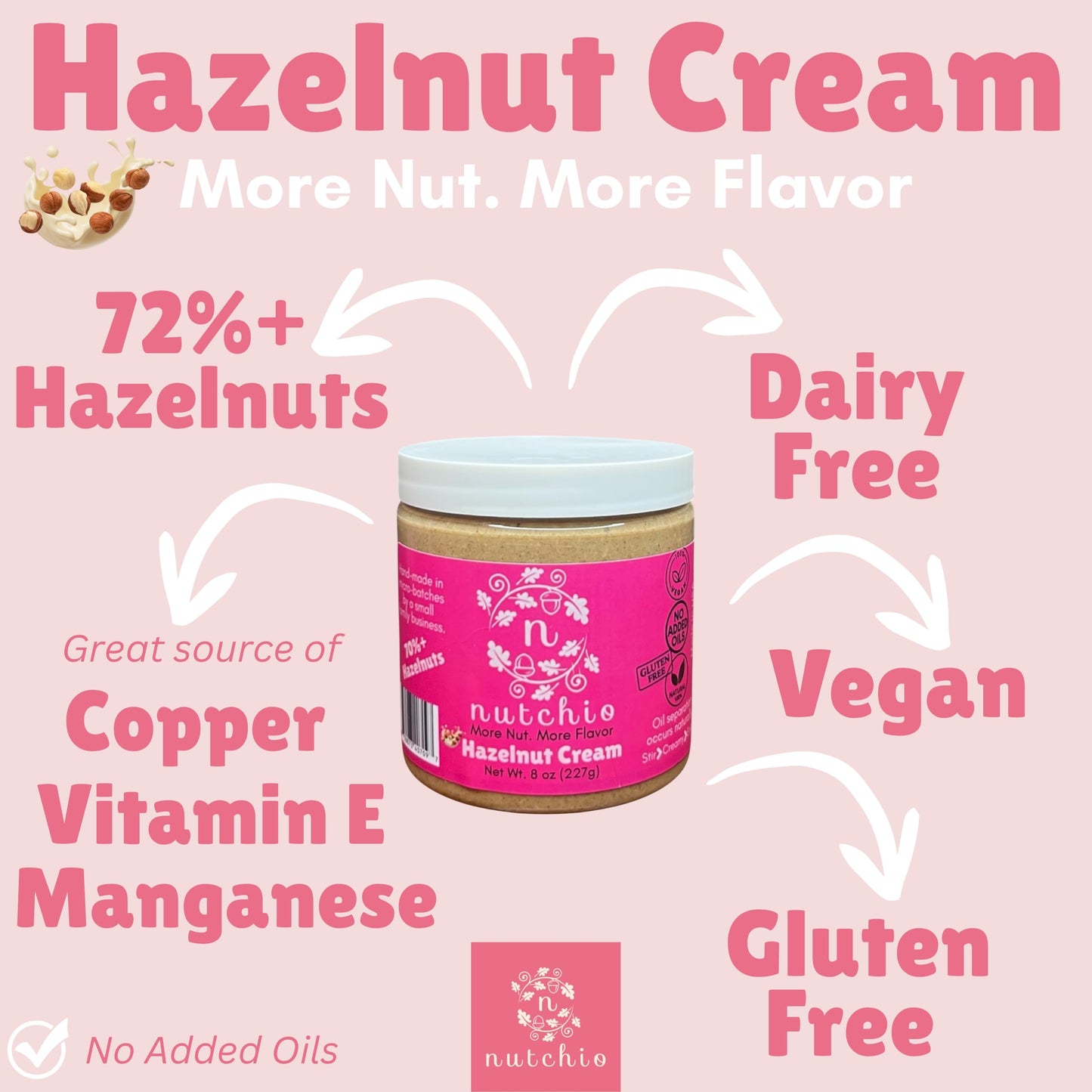 Nutchio Hazelnut Cream 8 oz 70% Hazelnuts, Smooth Natural Spread | Dairy Free, Vegan, Gluten-Free Nut Butter | No Added Oils, No Preservatives