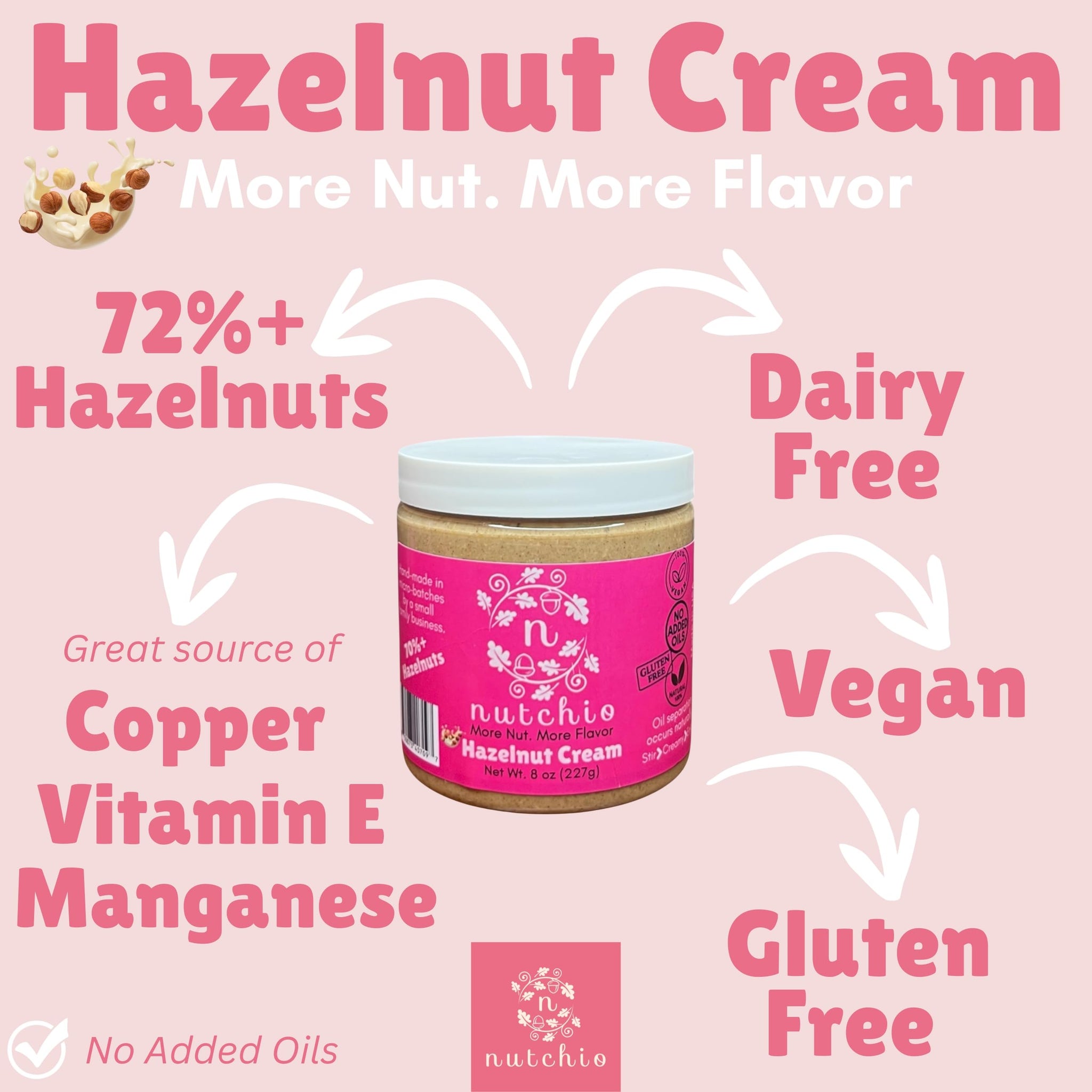 Nutchio Hazelnut Cream 8 oz 70% Hazelnuts, Smooth Natural Spread | Dairy Free, Vegan, Gluten-Free Nut Butter | No Added Oils, No Preservatives