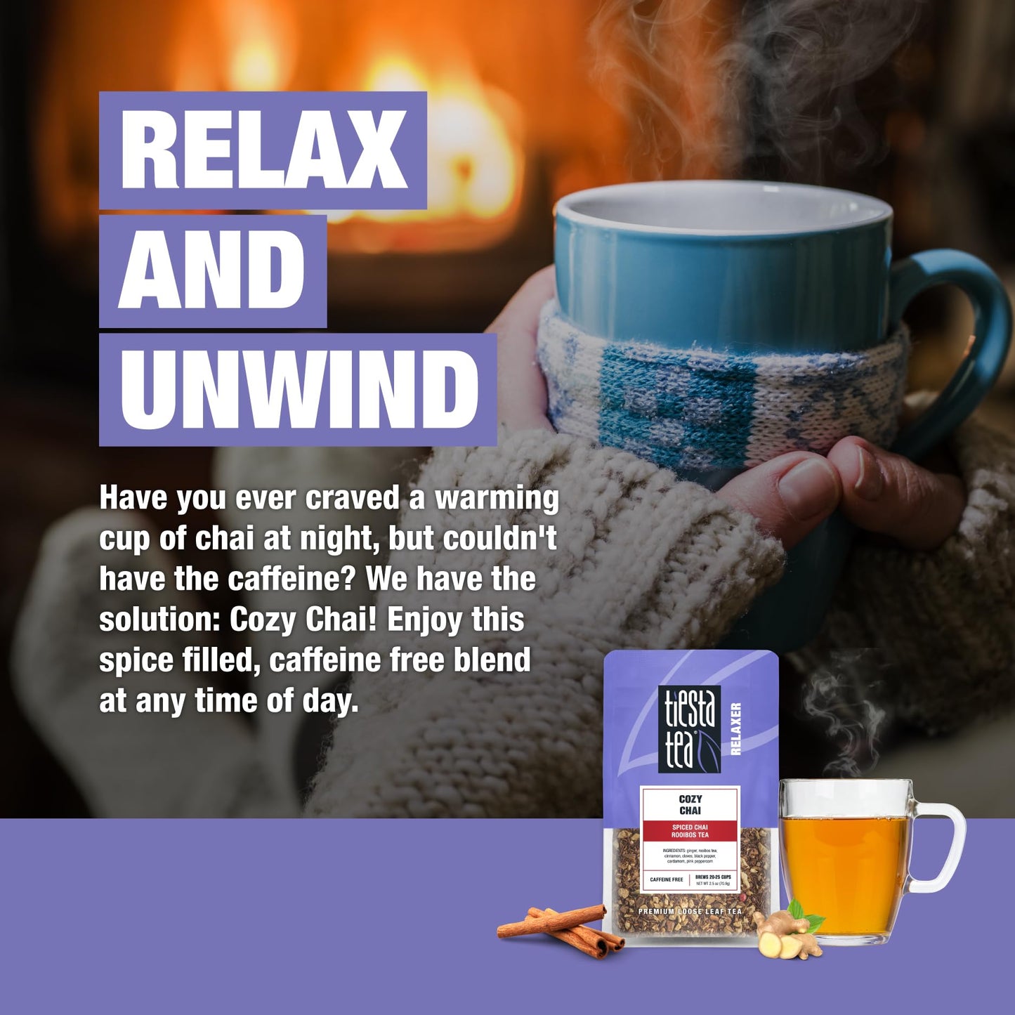 Tiesta Tea - Cozy Chai, Loose Leaf, Spiced Chai Rooibos Tea, Premium Caffeine-Free Herbal Blend, Makes Hot or Iced & Up to 25 Cups, 2.5oz Resealable