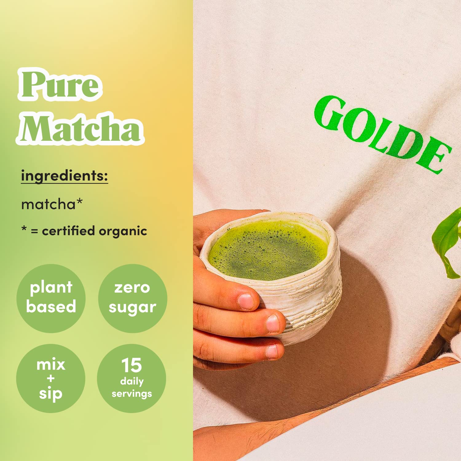GOLDE Pure Matcha - Ceremonial Grade Organic Matcha Powder - Japanese Green Tea - Smooth, Vibrant Matcha for Tea, Lattes & Smoothies - Vegan, Gluten