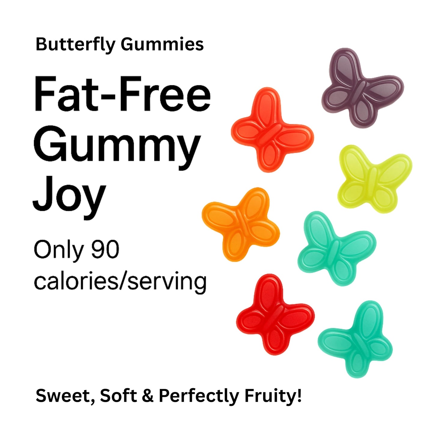Butterfly Gummies ? Assorted Fruit Flavors ? Gluten-Free, Fat-Free, Soft & Chewy Texture ? Fun Gourmet Snack ? 12oz Resealable Pouch
