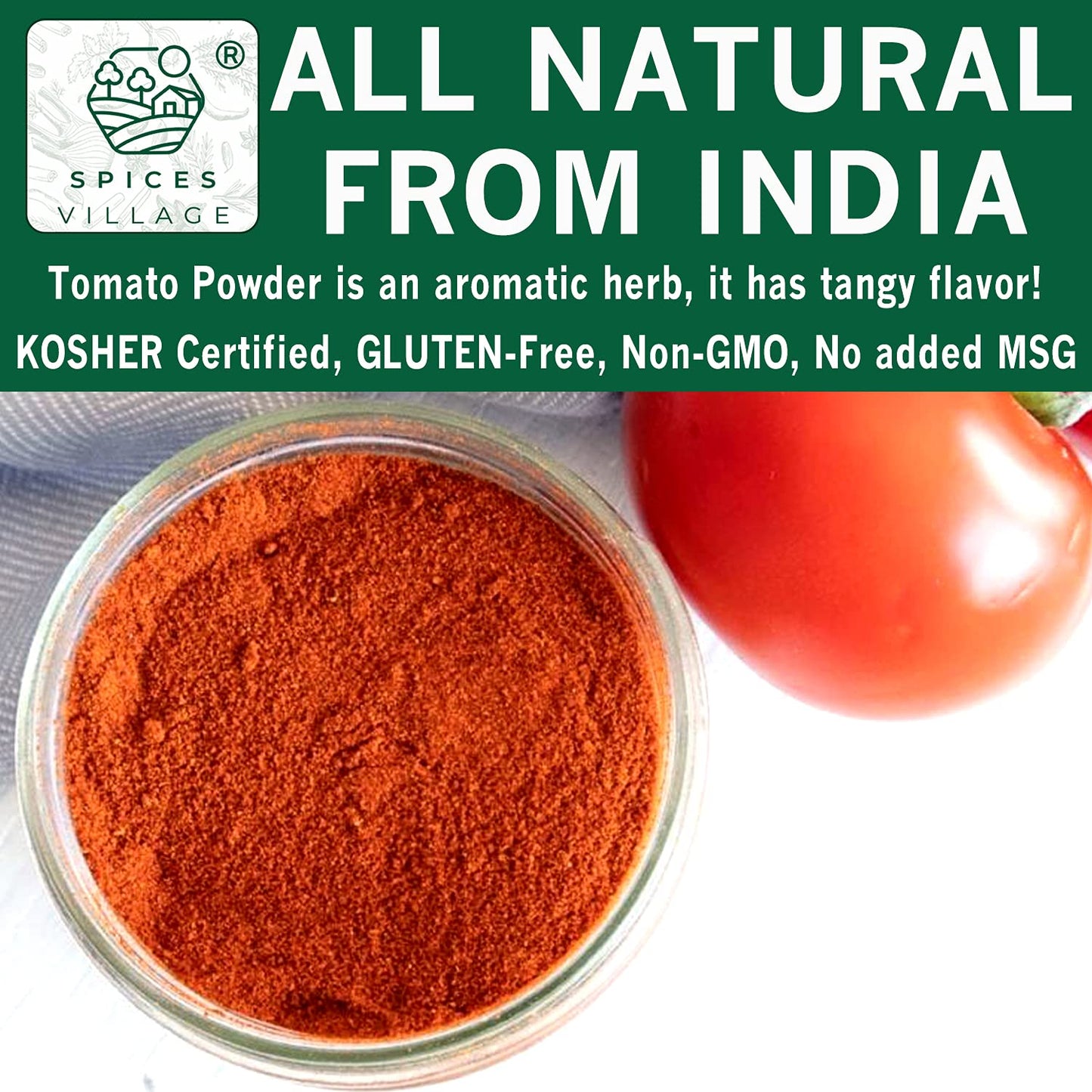 SPICES VILLAGE Tomato Powder for Cooking, Dried Tomato Powder, 8 Oz, Kosher, Gluten Free, Non GMO, Resealable Bulk Bag