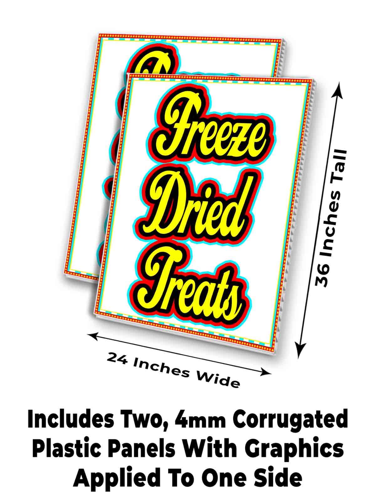 Freeze Dried Treats (24" X 36") 4mm Corrugated Plastic Panel, Graphics Applied to 1 Side (Pk of 2) | Fair Food, Desserts, Sweets, Snacks