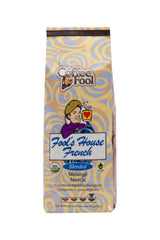 Coffee Fool's Organic Fair Trade House French (Perk)