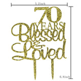70 Years Blessed & Loved Cake Topper, 70th Birthday Wedding Anniversary Party Decorations (Gold Glitter)