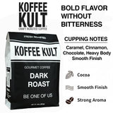 Koffee Kult Dark Roast Whole Bean Coffee - Small Batch 100% Arabica Gourmet Blend, Smooth and Well Balanced Artisan Roasted in 32oz Resealable Package