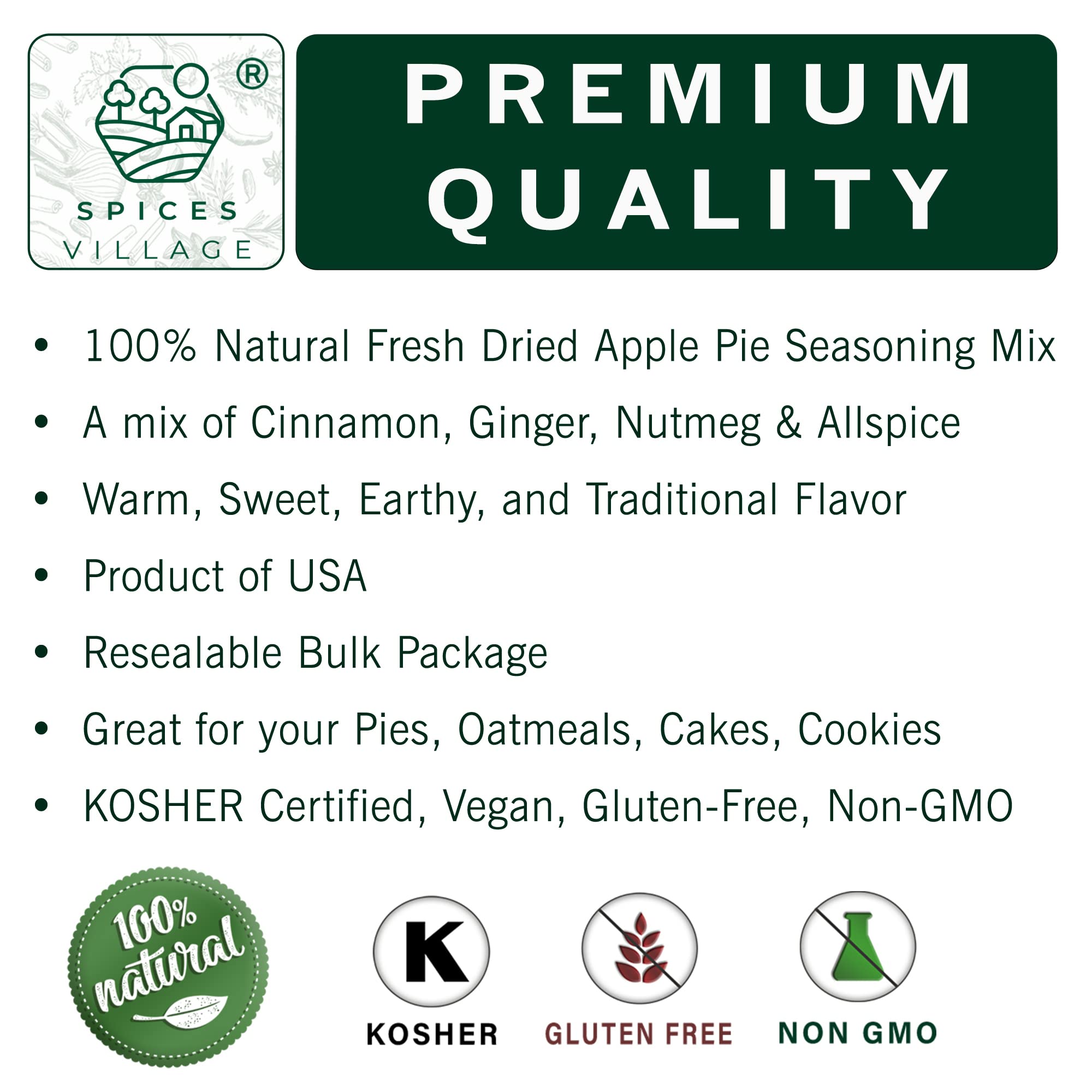 SPICES VILLAGE Apple Pie Spice [ 8 oz ] - Cinnamon, Ginger, Nutmeg, and Allspice Mix - Kosher, Gluten Free, Non GMO, Resealable Bulk Bag