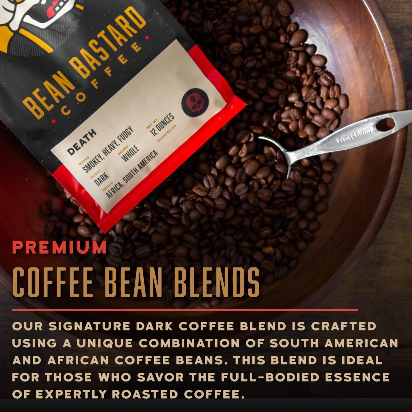 Bean Bastard Coffee DEATH Blend Dark Roast Coffee Beans | Premium Whole Bean Coffee with Smokey Undertones and Rich Fudge Flavor | Blend of Ethically