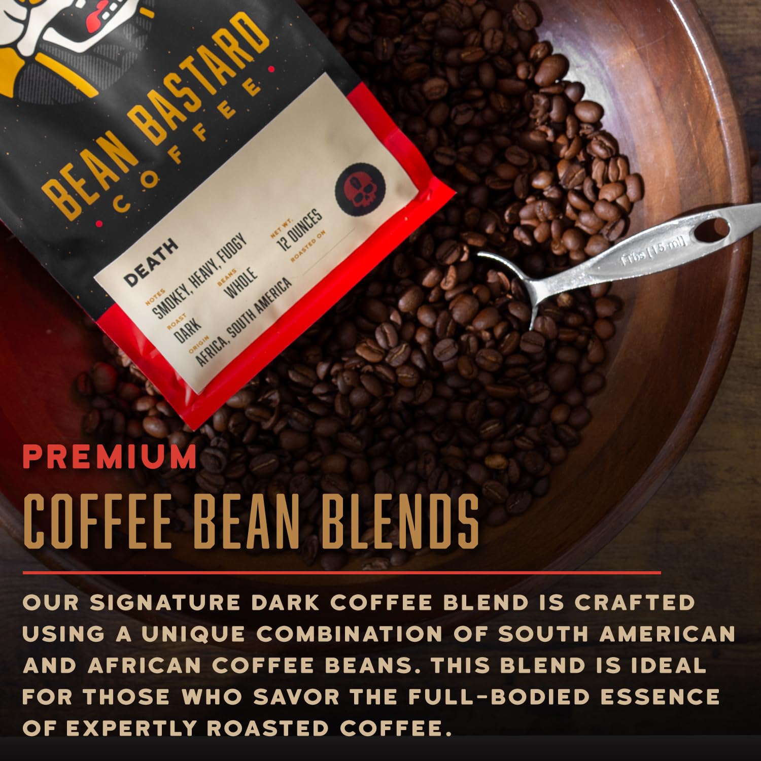 Bean Bastard Coffee DEATH Blend Dark Roast Coffee Beans | Premium Whole Bean Coffee with Smokey Undertones and Rich Fudge Flavor | Blend of Ethically