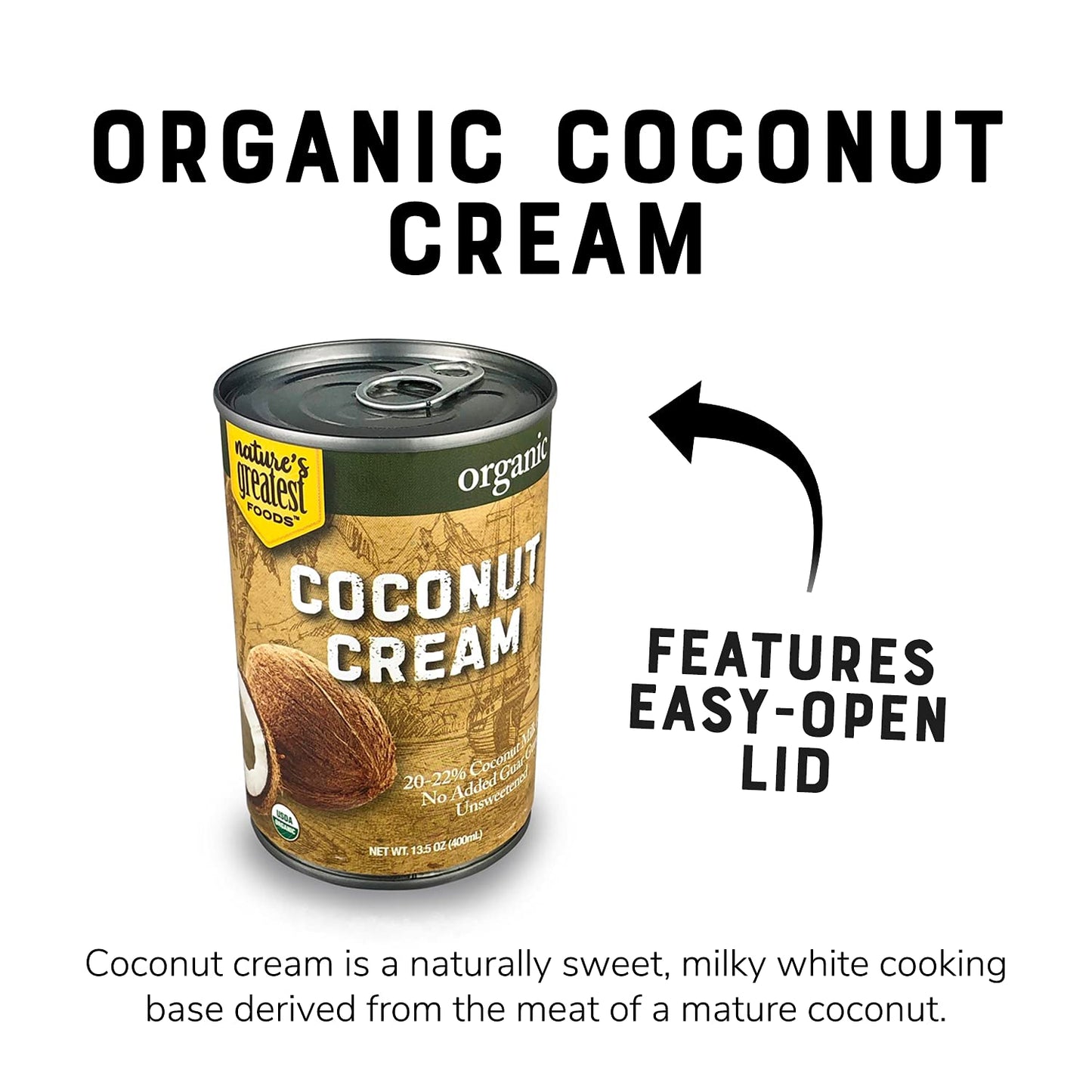 Organic Coconut Cream - NO GUAR GUM, Unsweetened, 20-22% Fat, 13.5 oz (12-Pack) | Nature’s Greatest Foods