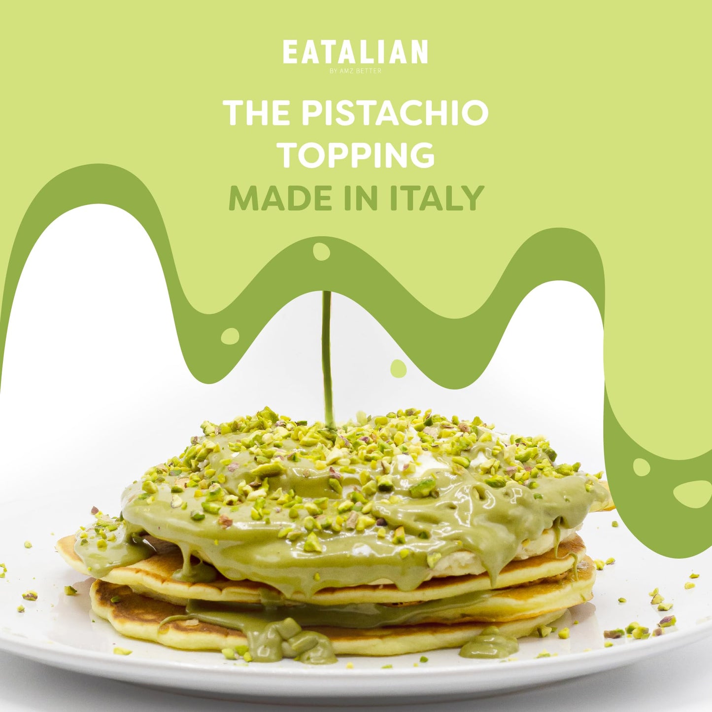 EATALIAN by AMZ BETTER Pistachio Flavoured Topping, Sweet Protein Cream in 10 oz/300g Squeezer, Made in Italy, Pistachio Sauce Ideal for Decorating