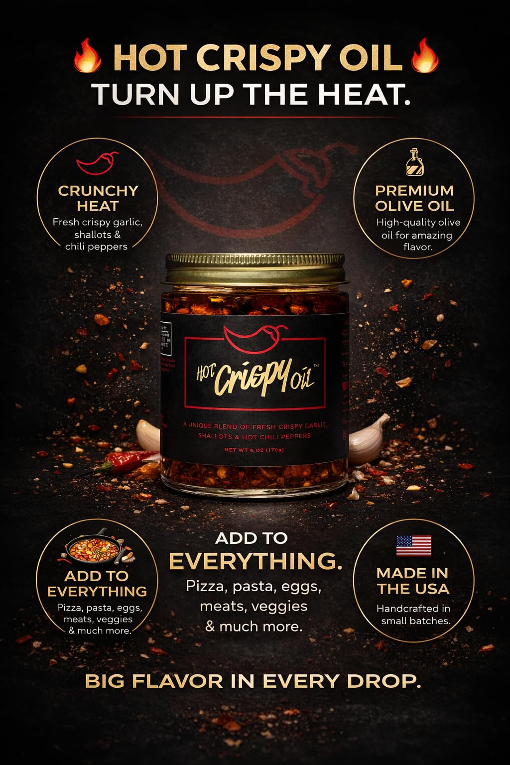 The "Hot Tub" from Hot Crispy Oil, Unique Blend of Fresh Crispy Garlic, Shallots, Hot Chili Peppers and Olive Oil, 16 oz Chili Crisp Oil