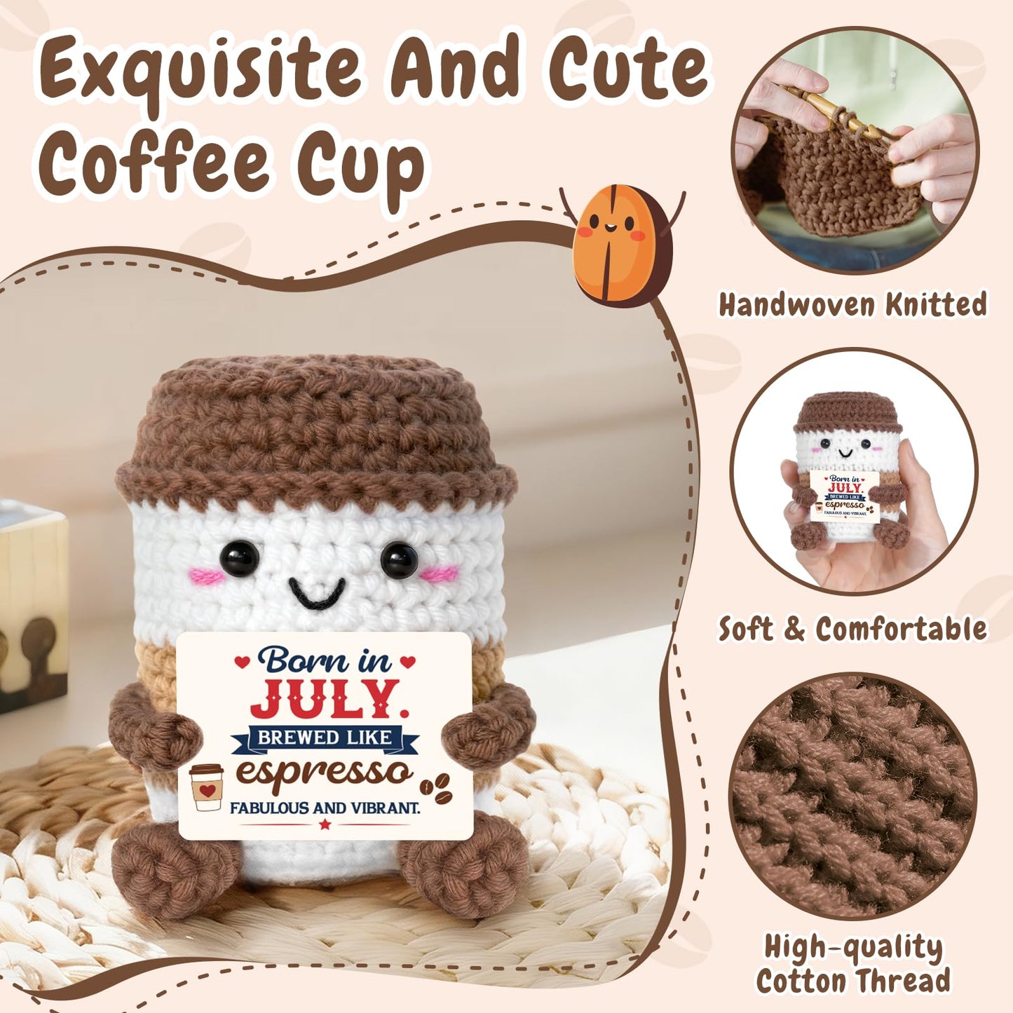 July Birthday Gifts for Women/Men Coffee Cup Plush - Crochet Emotional July Birthday Gifts Coffee, 30th 40th 50th 60th Born in July Queen Plush