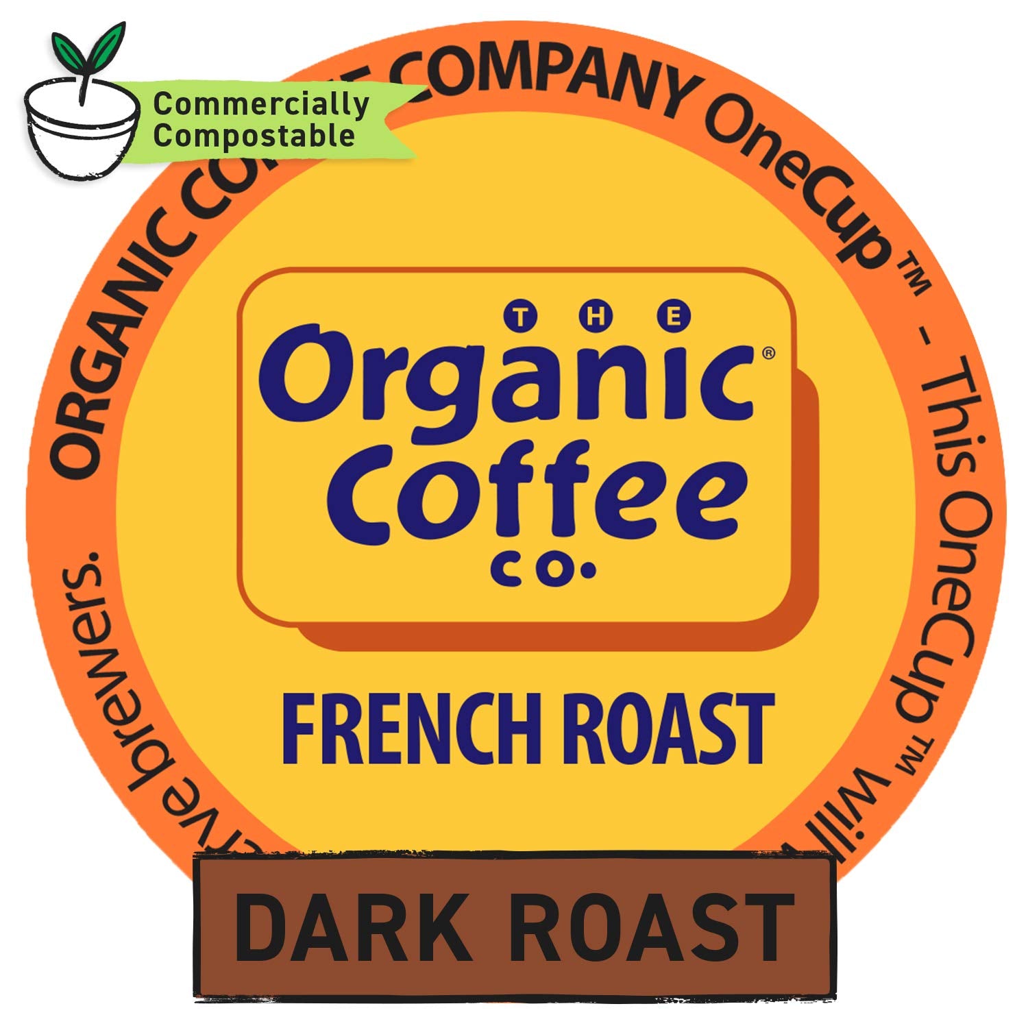 Organic Coffee Co. OneCUP French Roast 12 Ct Dark Roast Compostable Coffee Pods, K Cup Compatible including Keurig 2.0