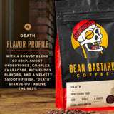 Bean Bastard Coffee DEATH Blend Dark Roast Coffee Beans | Premium Whole Bean Coffee with Smokey Undertones and Rich Fudge Flavor | Blend of Ethically