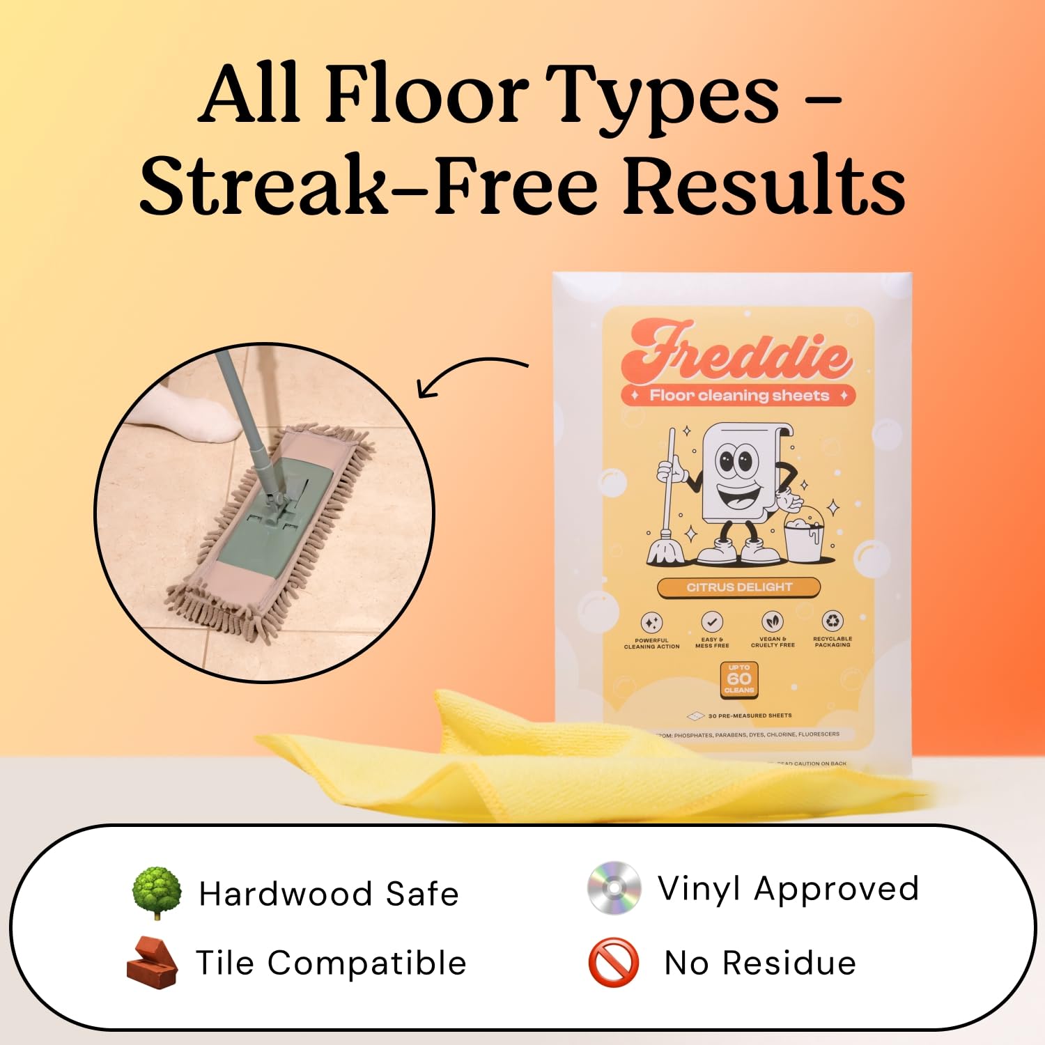 Freddie Floor Cleaning Sheets - Citrus Delight Scent - Plastic Jug-Free - Multi-Surface Cleaner for Hardwood Tile Vinyl - 60 Uses (30 Sheets)