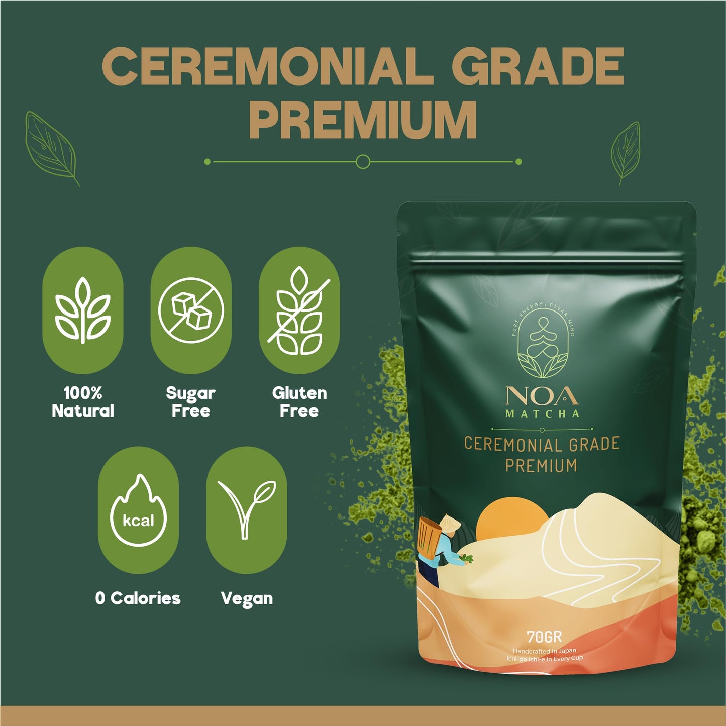 NOA MATCHA JAPAN CEREMONIAL GRADE 70 GR PREMIUM FIRST HARVEST