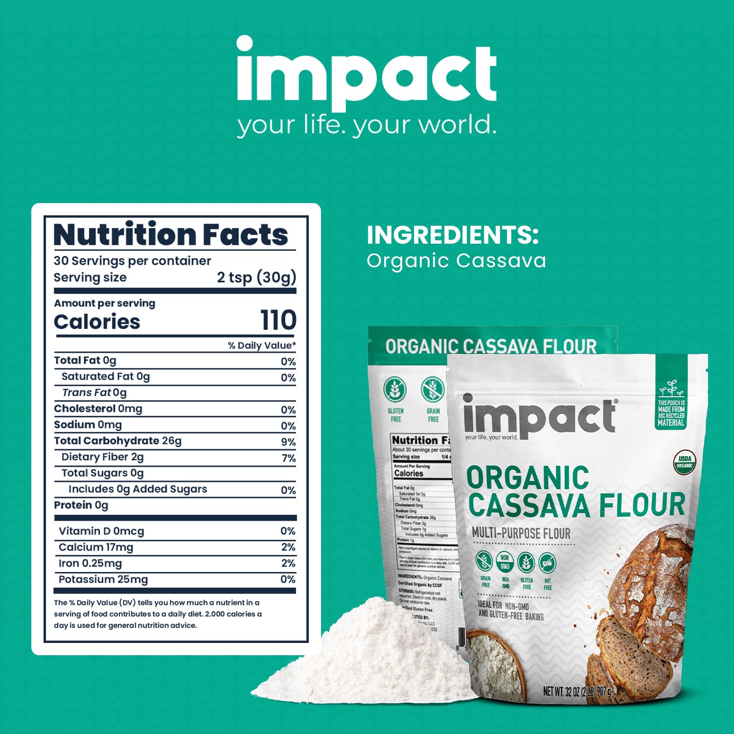 Impact - Organic Cassava Flour - Gluten-Free Baking Essential - Grain-Free Wheat Flour Substitute for Cooking and Baking - High Fiber, Easy to Use