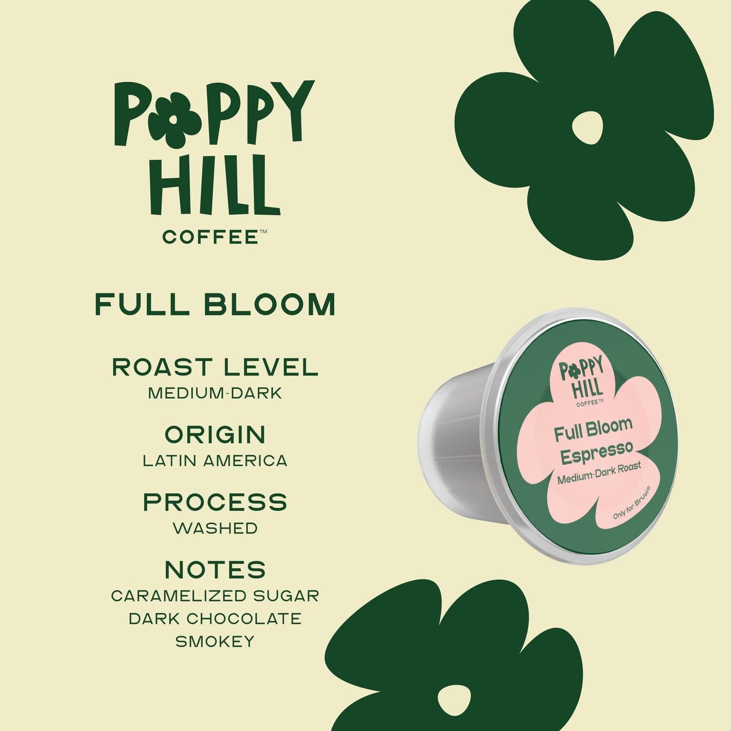 Poppy Hill Coffee | Full Bloom Espresso Single Cup B-Pods | Only Compatible with BRUVI Single-Serve Coffee Brewer | Includes 60 Pods