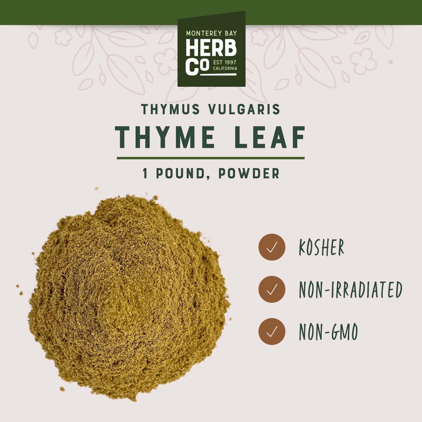 Thyme Powder, by Herb Co, Thymus Vulgaris, from Morocco, Kosher, for Cooking, Mouthwash and Skin Care Formulations, 1 lb