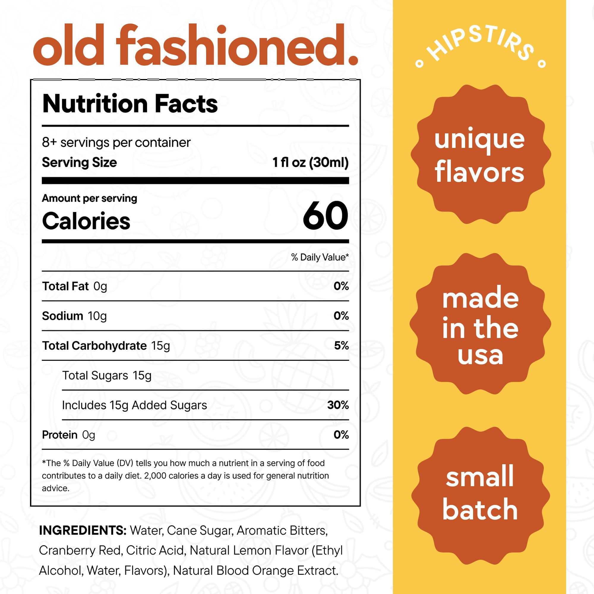 HipStirs Old Fashioned Mix - Our Artisan Old Fashioned Syrup uses Real Blood Orange Bitters for Cocktails to Make it a Rich and Timeless Winter Drink