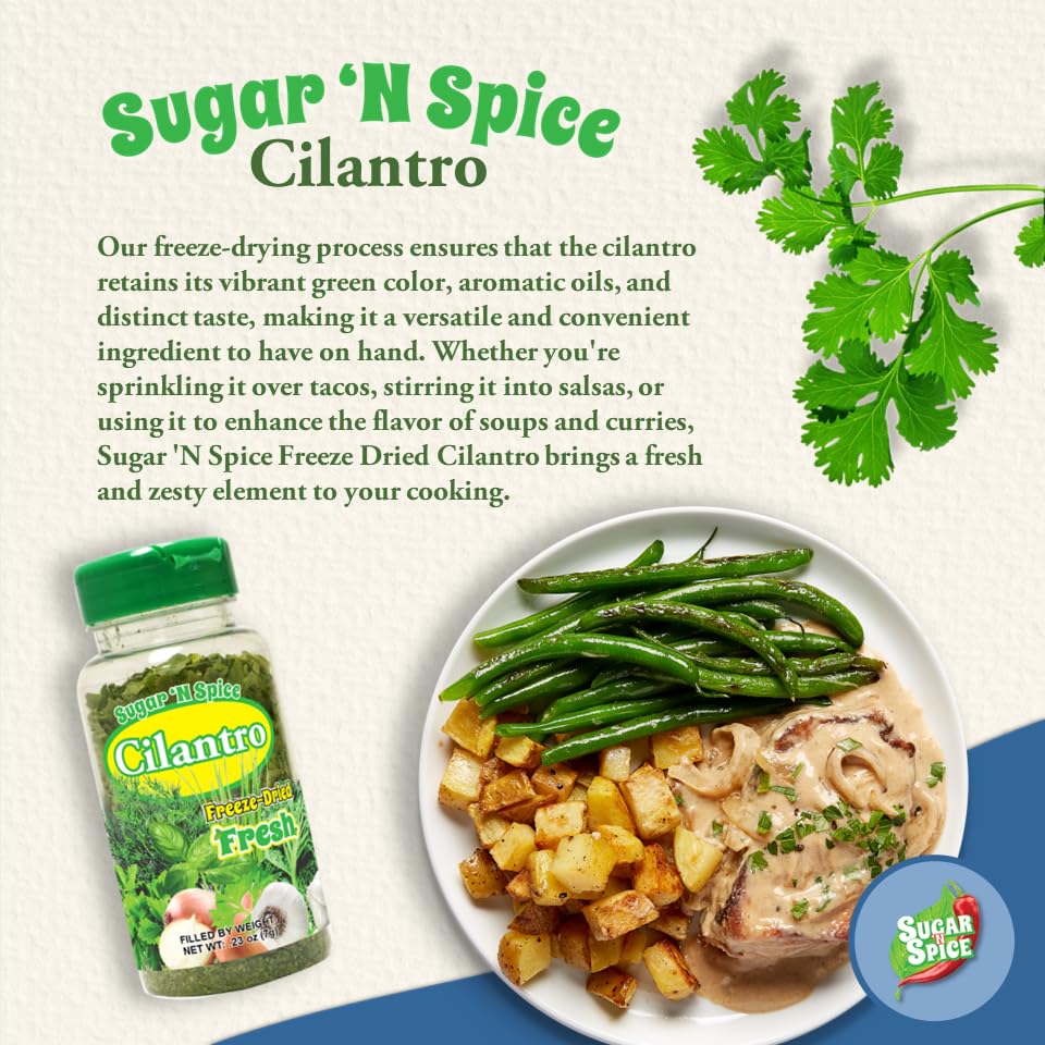 Sugar 'N Spice Premium Freeze-Dried Herbs & Spices, Strong Aroma and Fresh Flavor (Cilantro, 0.23 Ounce (Pack of 1))
