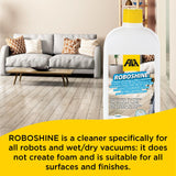 FILA Surface Care Solutions, ROBOSHINE, Detergent for All Robot Vacuum and Mop Combo and Wet Dry Vacuum Cleaner, Up to 100 Washes, Hard Floor Cleaner