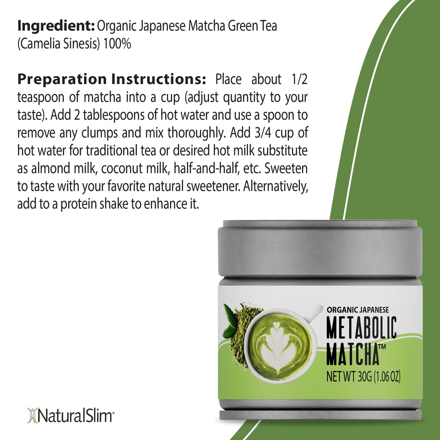 Naturalslim Japanese Organic Matcha Powder Green Tea - Metabolic Pure Japanese Matcha Tea Superfood with L-Theanine & Antioxidants for Metabolism