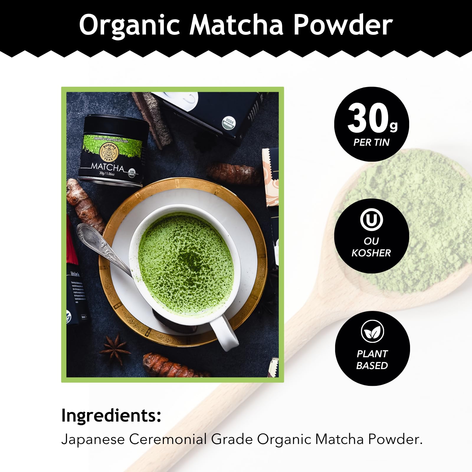 Buddha Teas - Organic Matcha Powder - Japanese Ceremonial Grade - For Health & Wellbeing - With Antioxidants & Minerals - Clean Ingredients