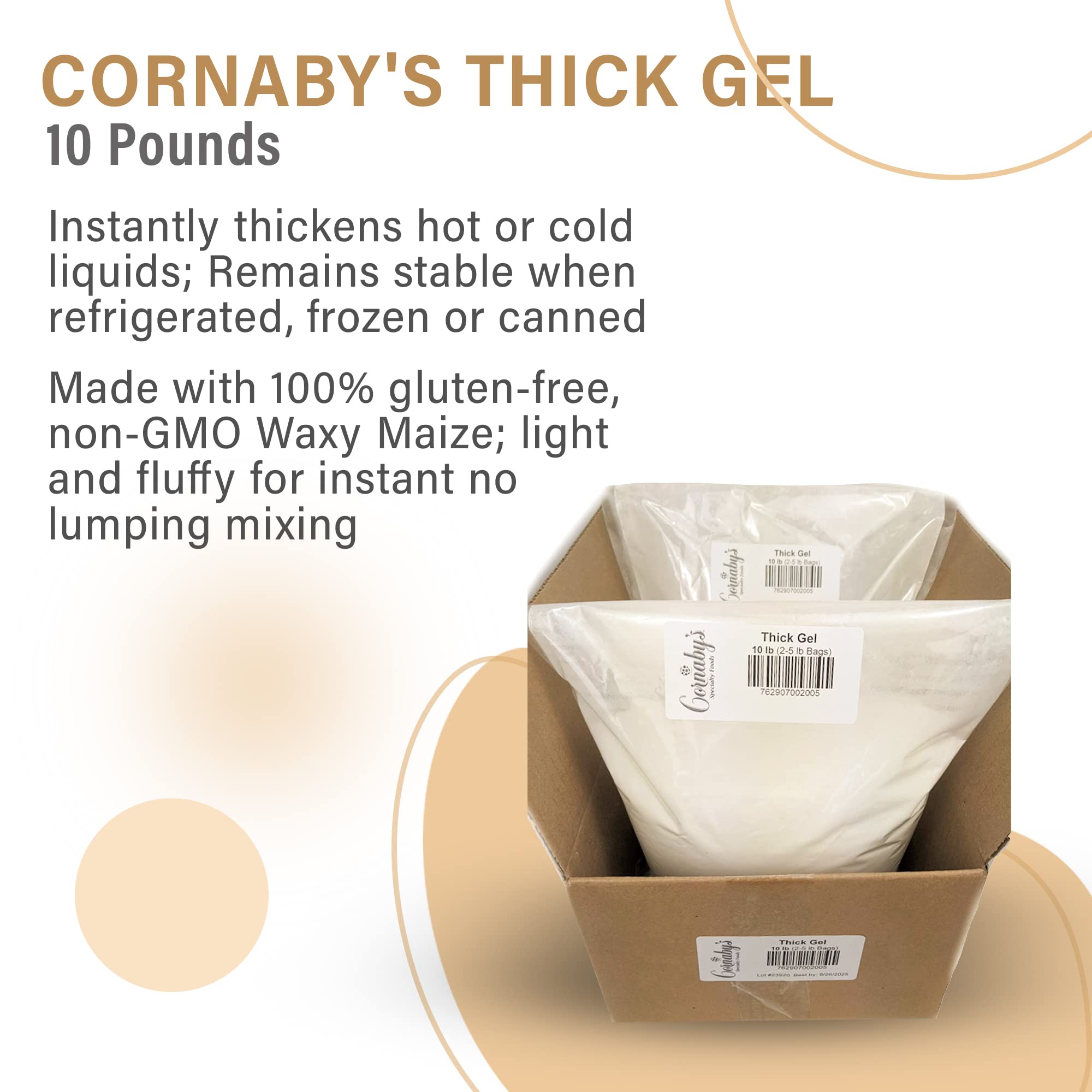 Cornaby’s Thick Gel 10 Pounds | Premium Waxy Maize Starch, 2x More Thickening | Gluten-free, non-GMO, Natural Food Thickener for Thickening Soups