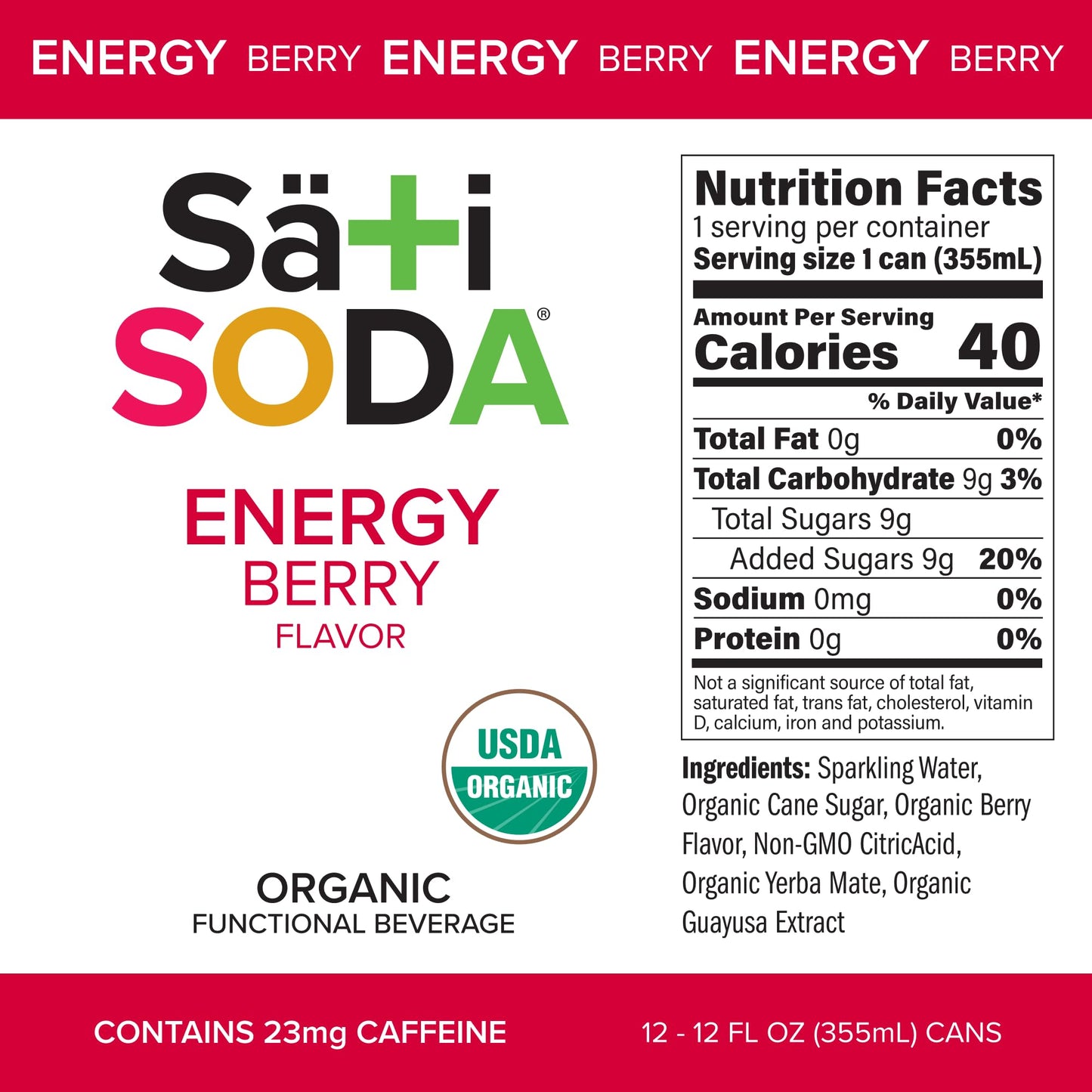 Sati Soda Berry - Natural Energy Soda with Yerba Mate & Guayusa - Low Sugar (9g), Organic, Clean Caffeine Sparkling Drink -Low caffeine (1/4 cup