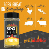 Grillaholics SPG Seasoning with Butter - Garlic Butter Steak Seasoning & BBQ Rub - Premium Salt Pepper Garlic All-Purpose Rub for Beef, Poultry, Pork