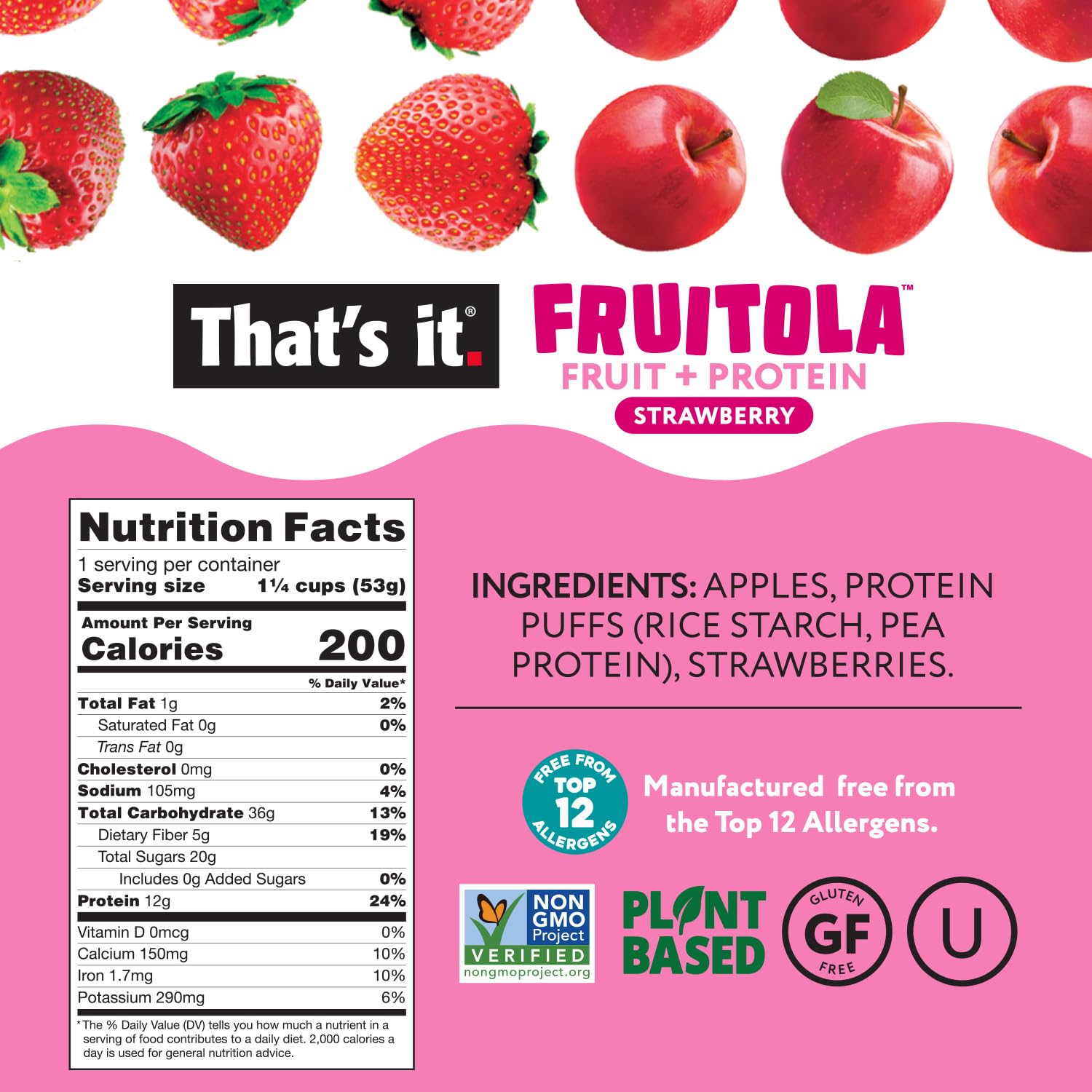 That’s it. Fruitola Fruit Granola - Strawberry, 12g Plant-Based Protein, 5g Fiber from Fruit, 100% Real Fruits, Only 4 Ingredients, Zero Added Sugar
